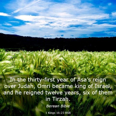 Picture 03 - 1 Kings 16:23 BSB - In the thirty-first year of Asa’s reign over - Bible Verse Picture