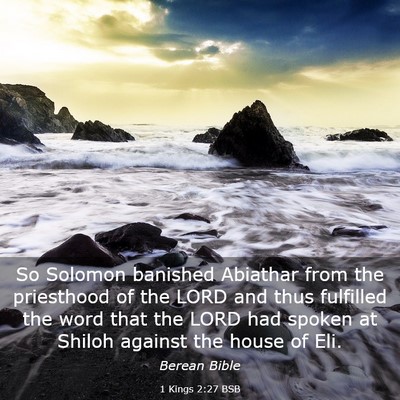 Picture 03 - 1 Kings 2:27 BSB - So Solomon banished Abiathar from the priesthood - Bible Verse Picture