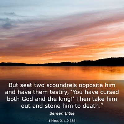 Picture 03 - 1 Kings 21:10 BSB - But seat two scoundrels opposite him and have - Bible Verse Picture