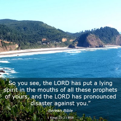 Picture 03 - 1 Kings 22:23 BSB - So you see, the LORD has put a lying spirit in - Bible Verse Picture