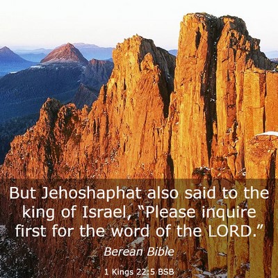 Picture 03 - 1 Kings 22:5 BSB - But Jehoshaphat also said to the king of Israel, - Bible Verse Picture