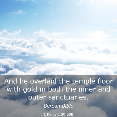 Picture 03 - 1 Kings 6:30 BSB - And he overlaid the temple floor with gold in - Bible Verse Picture