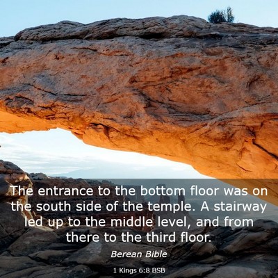 Picture 03 - 1 Kings 6:8 BSB - The entrance to the bottom floor was on the south - Bible Verse Picture