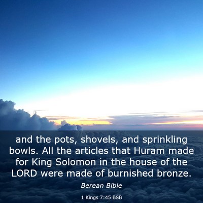 Picture 03 - 1 Kings 7:45 BSB - and the pots, shovels, and sprinkling bowls. All - Bible Verse Picture