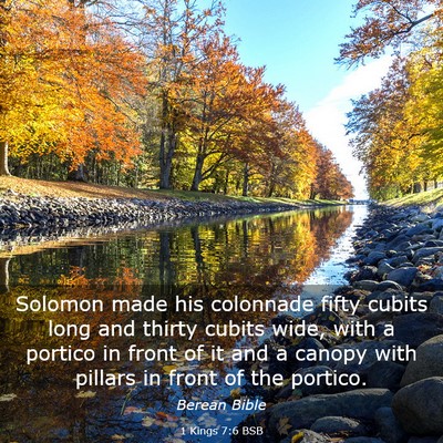 Picture 03 - 1 Kings 7:6 BSB - Solomon made his colonnade fifty cubits long and - Bible Verse Picture
