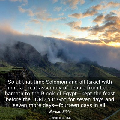 Picture 03 - 1 Kings 8:65 BSB - So at that time Solomon and all Israel with - Bible Verse Picture
