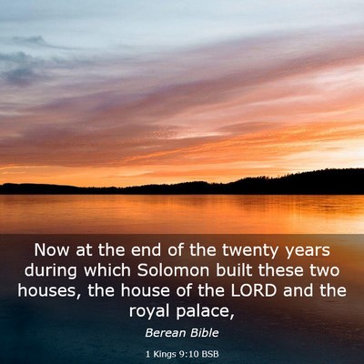 Picture 03 - 1 Kings 9:10 BSB - Now at the end of the twenty years during which - Bible Verse Picture