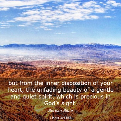 Picture 03 - 1 Peter 3:4 BSB - but from the inner disposition of your heart, the - Bible Verse Picture