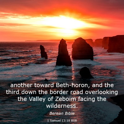 Picture 03 - 1 Samuel 13:18 BSB - another toward Beth-horon, and the third down the - Bible Verse Picture