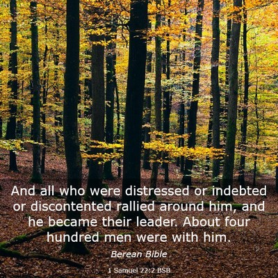 Picture 03 - 1 Samuel 22:2 BSB - And all who were distressed or indebted or - Bible Verse Picture