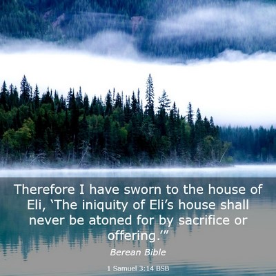 Picture 03 - 1 Samuel 3:14 BSB - Therefore I have sworn to the house of Eli, - Bible Verse Picture