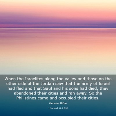 Picture 03 - 1 Samuel 31:7 BSB - When the Israelites along the valley and those on - Bible Verse Picture