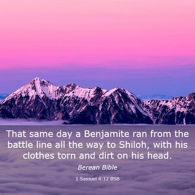 Picture 03 - 1 Samuel 4:12 BSB - That same day a Benjamite ran from the battle - Bible Verse Picture