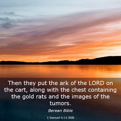 Picture 03 - 1 Samuel 6:11 BSB - Then they put the ark of the LORD on the cart, - Bible Verse Picture