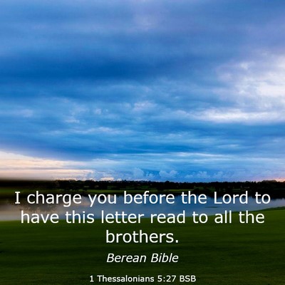 Picture 03 - 1 Thessalonians 5:27 BSB - I charge you before the Lord to have this letter - Bible Verse Picture