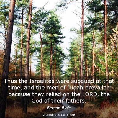 Picture 03 - 2 Chronicles 13:18 BSB - Thus the Israelites were subdued at that time, - Bible Verse Picture