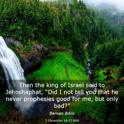 Picture 03 - 2 Chronicles 18:17 BSB - Then the king of Israel said to Jehoshaphat, - Bible Verse Picture