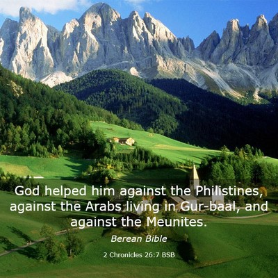Picture 03 - 2 Chronicles 26:7 BSB - God helped him against the Philistines, against - Bible Verse Picture