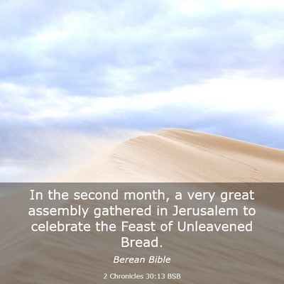 Picture 03 - 2 Chronicles 30:13 BSB - In the second month, a very great assembly - Bible Verse Picture