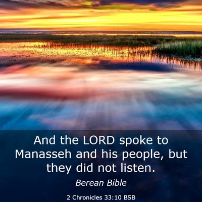 Picture 03 - 2 Chronicles 33:10 BSB - And the LORD spoke to Manasseh and his people, - Bible Verse Picture