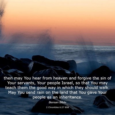 Picture 03 - 2 Chronicles 6:27 BSB - then may You hear from heaven and forgive the sin - Bible Verse Picture