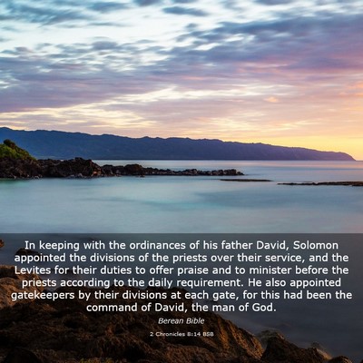 Picture 03 - 2 Chronicles 8:14 BSB - In keeping with the ordinances of his father - Bible Verse Picture