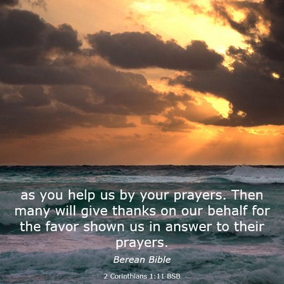 Picture 03 - 2 Corinthians 1:11 BSB - as you help us by your prayers. Then many will - Bible Verse Picture