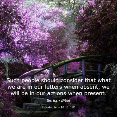 Picture 03 - 2 Corinthians 10:11 BSB - Such people should consider that what we are in - Bible Verse Picture