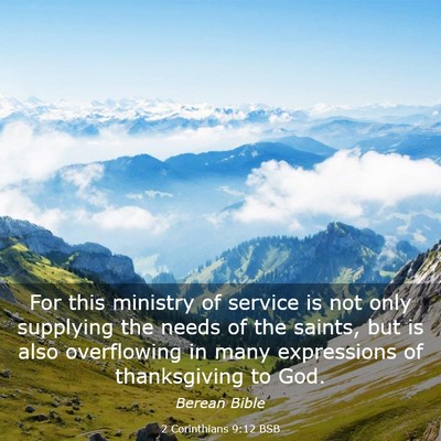 Picture 03 - 2 Corinthians 9:12 BSB - For this ministry of service is not only - Bible Verse Picture
