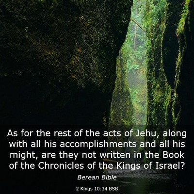 Picture 03 - 2 Kings 10:34 BSB - As for the rest of the acts of Jehu, along with - Bible Verse Picture