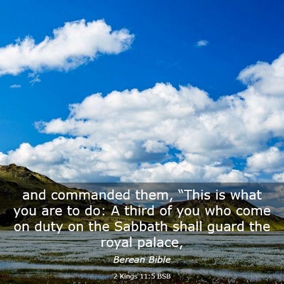 Picture 03 - 2 Kings 11:5 BSB - and commanded them, “This is what you are to - Bible Verse Picture