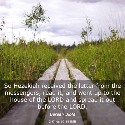 Picture 03 - 2 Kings 19:14 BSB - So Hezekiah received the letter from the - Bible Verse Picture
