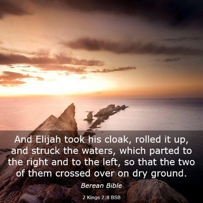 Picture 03 - 2 Kings 2:8 BSB - And Elijah took his cloak, rolled it up, and - Bible Verse Picture