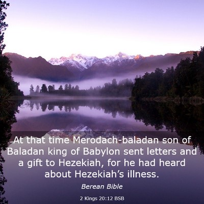 Picture 03 - 2 Kings 20:12 BSB - At that time Merodach-baladan son of Baladan king - Bible Verse Picture