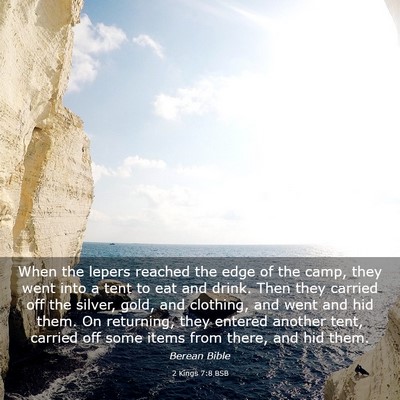 Picture 03 - 2 Kings 7:8 BSB - When the lepers reached the edge of the camp, - Bible Verse Picture