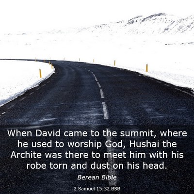 Picture 03 - 2 Samuel 15:32 BSB - When David came to the summit, where he used to - Bible Verse Picture