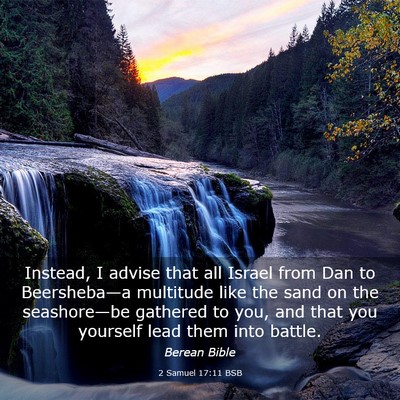Picture 03 - 2 Samuel 17:11 BSB - Instead, I advise that all Israel from Dan to - Bible Verse Picture