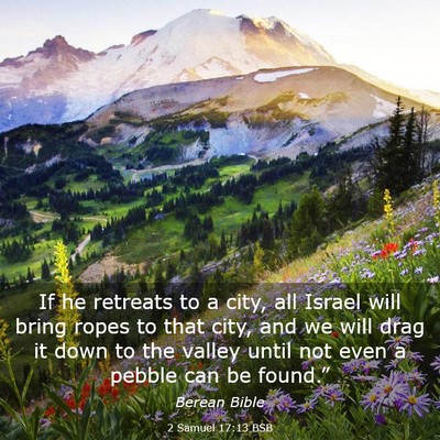 Picture 03 - 2 Samuel 17:13 BSB - If he retreats to a city, all Israel will bring - Bible Verse Picture