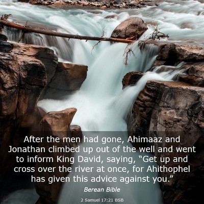 Picture 03 - 2 Samuel 17:21 BSB - After the men had gone, Ahimaaz and Jonathan - Bible Verse Picture