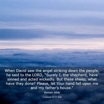 Picture 03 - 2 Samuel 24:17 BSB - When David saw the angel striking down the - Bible Verse Picture