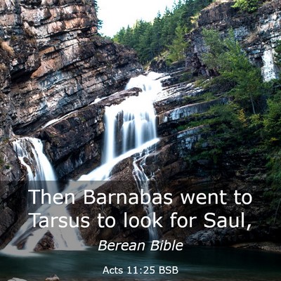 Picture 03 - Acts 11:25 BSB - Then Barnabas went to Tarsus to look for - Bible Verse Picture