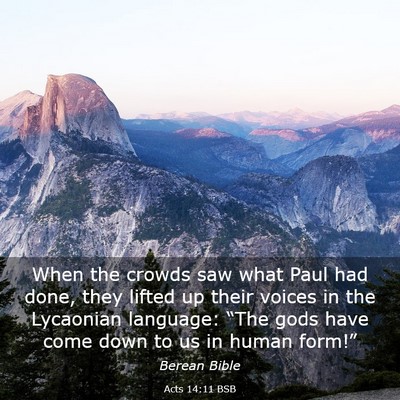 Picture 03 - Acts 14:11 BSB - When the crowds saw what Paul had done, they - Bible Verse Picture