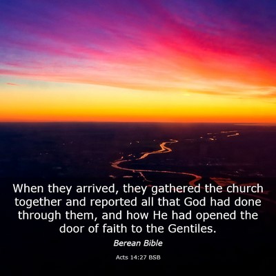 Picture 03 - Acts 14:27 BSB - When they arrived, they gathered the church - Bible Verse Picture