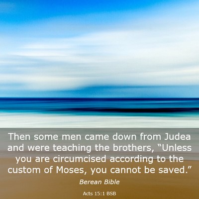 Picture 03 - Acts 15:1 BSB - Then some men came down from Judea and were - Bible Verse Picture