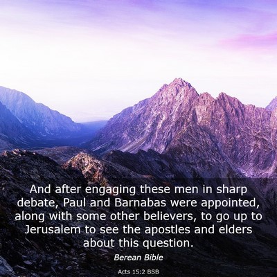 Picture 03 - Acts 15:2 BSB - And after engaging these men in sharp debate, - Bible Verse Picture