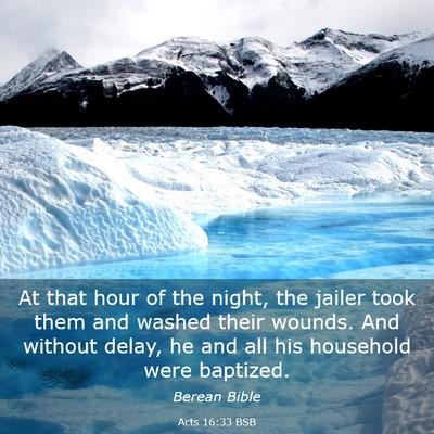 Picture 03 - Acts 16:33 BSB - At that hour of the night, the jailer took them - Bible Verse Picture