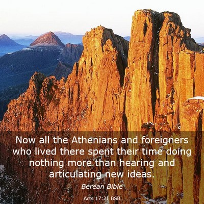 Picture 03 - Acts 17:21 BSB - Now all the Athenians and foreigners who lived - Bible Verse Picture
