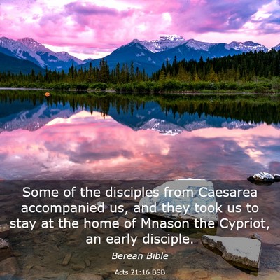Picture 03 - Acts 21:16 BSB - Some of the disciples from Caesarea accompanied - Bible Verse Picture