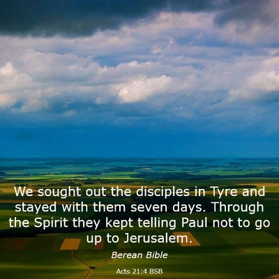 Picture 03 - Acts 21:4 BSB - We sought out the disciples in Tyre and stayed - Bible Verse Picture