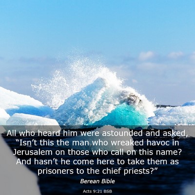 Picture 03 - Acts 9:21 BSB - All who heard him were astounded and asked, - Bible Verse Picture